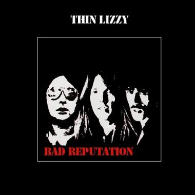 Thin Lizzy -  Bad Reputation